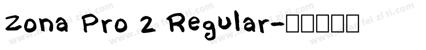 Zona Pro 2 Regular字体转换